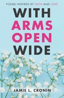 Jamie Cronin | With Arms Open Wide | Taschenbuch | Englisch (2018)