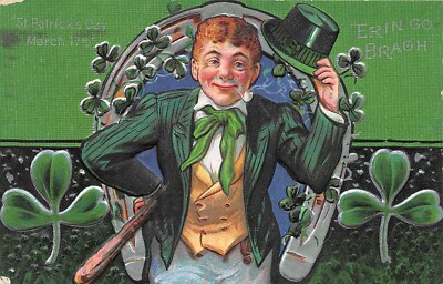 # A4071   ST.  PATRICK'S  DAY    POSTCARD,   '' ERIN GO BRAGH ''