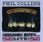 Serious Hits...Live!, Phil Collins,