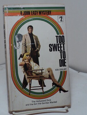 Too Sweet to Die by Ron Goulart -  Ace 40590 - 1972 - John Easy Mystery #2