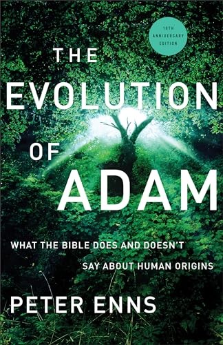The Evolution of Adam – What the Bible Does and Doesn`t Say about Human Origins - Image 5