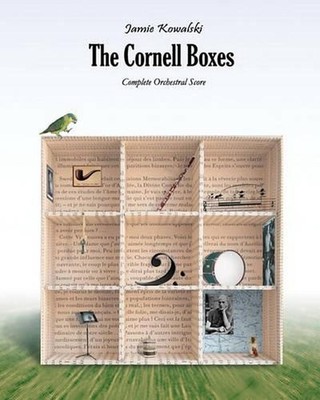The Cornell Boxes: Complete Orchestral Score by Jamie Kowalski (English) Paperba
