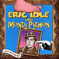 Eric Idle Sings Monty Python Eric Idle Sings Monty Python