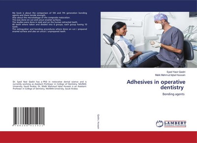Adhesives in operative dentistry Bonding agents Syed Yasir Qadiri (u. a.) Buch