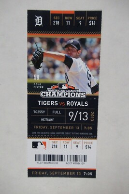 DETROIT TIGERS VS KANSAS CITY ROYALS 9/13/2013 FULL TICKET ~ DOUG FISTER