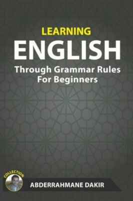Learning English Through Grammar Rules For Beginners