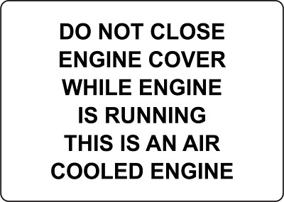 DO NOT CLOSE ENGINE COVER WHILE ENGINE IS RUNNING| Laminated Vinyl ...