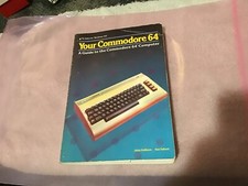 Your Commodore 64 A Guide to the Commodore 64 Computer Osborne McGraw Hill