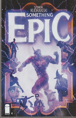 IMAGE COMICS SOMETHING EPIC #4 AUGUST 2023 1ST PRINT NM
