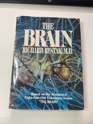 The Brain by Richard Restak, M.D.