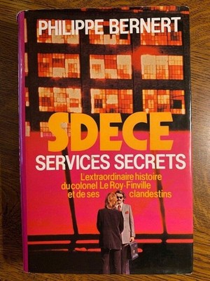 Philippe Bernert: S.D.E.C.E. Service 7 / France Loisirs 1981