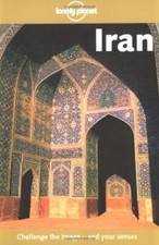 Lonely Planet Iran (3rd Edition) By Pat Yale, Anthony Ham, Paul 