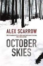 October Skies by Scarrow, Alex Paperback Book The Cheap Fast Free Post