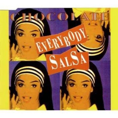 Everybody salsa! (4 versions, 1991) Chocolate