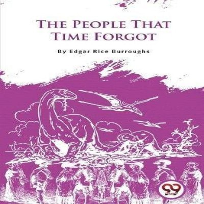 The People That Time Forgot Edgar Rice Burroughs Paperback Repro