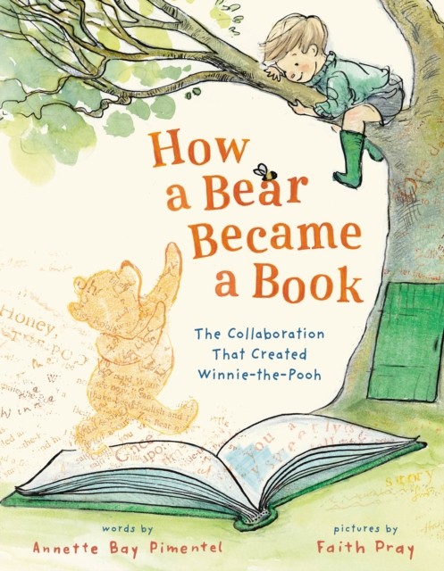 How a Bear Became a Book by Annette Bay Pimentel (Hardback Book)