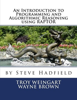 AN INTRODUCTION TO PROGRAMMING AND ALGORITHMIC REASONING By Steve Hadfield NEW
