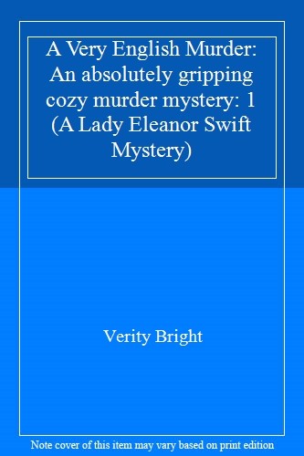 A Very English Murder: An absolutely gripping cozy murder myster