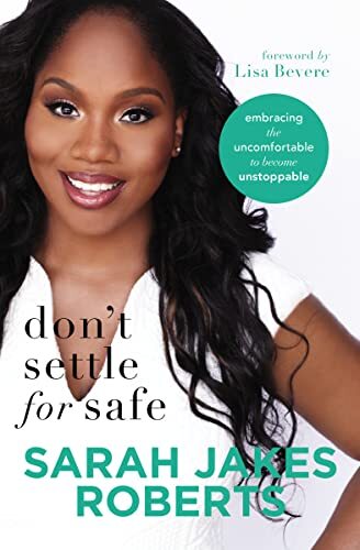 Dont Settle for Safe by Sarah Jakes Roberts PAPERBACK 9780718096359 - Image 4