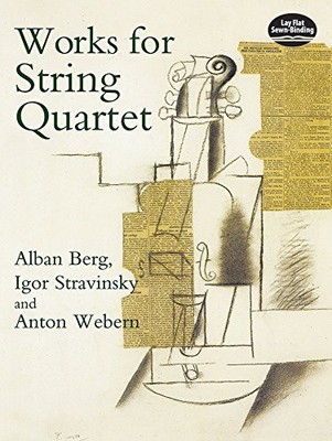 WORKS FOR STRING QUARTET (DOVER CHAMBER MUSIC SCORES) By Alban Berg & Igor NEW