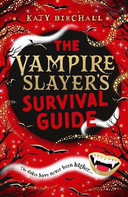 The Vampire Slayer's Survival Guide, Birchall, Katy