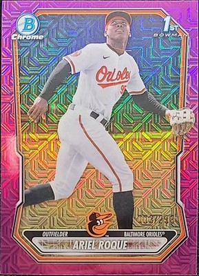 2026 Bowman Chrome Ariel Roque 1st Fuchsia Mojo Refractor #/299 BCP-240 Orioles 