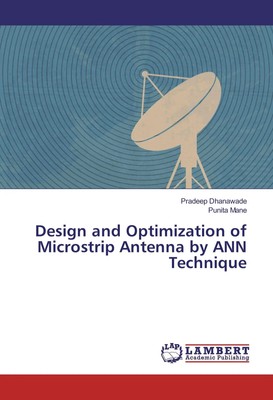 Pradeep Dhanawade (u. a.) | Design and Optimization of Microstrip Antenna by...