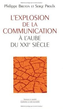 Lexplosion de la communication à laube du XXIe siècle ... | Buch | Zustand gut