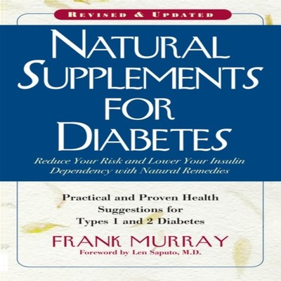 Natural Supplements for Diabetes Practical and Proven Health Sugg