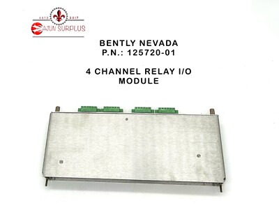 BENTLY NEVADA 125720-01, 4 CHANNEL RELAY  I/O MODULE!