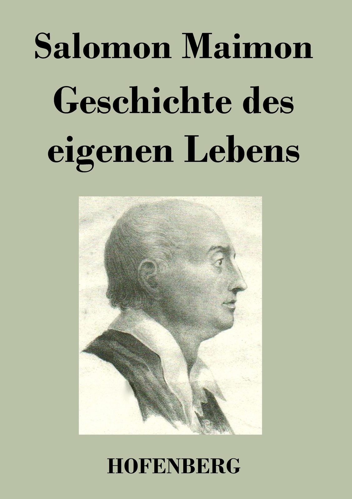 Salomon Maimon | Geschichte Des Eigenen Lebens | Taschenbuch | Deutsch