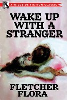 Fletcher Flora | Wake Up With A Stranger (Bonus Edition) | Taschenbuch (2015)