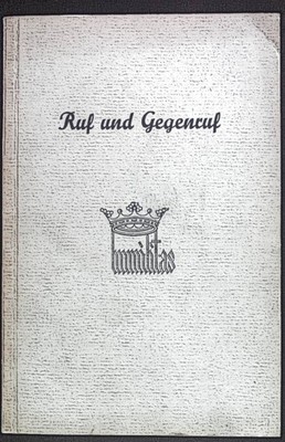 Ruf und Gegenruf. Die Geschichte einer Liebe. Hülsbeck, M.Isentrud.: