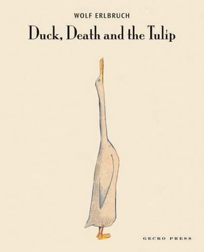 Wolf Erlbruch Duck, Death and the Tulip (Tascabile)
