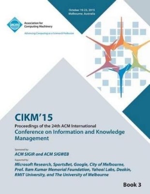 Cikm 15 Confere CIKM 15 Conference on Information and Knowledge Ma (Taschenbuch)