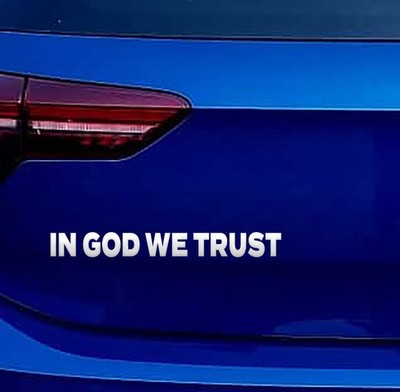In God We Trust Wir glauben an Gott Auto Aufkleber Sticker Folie