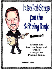 Irish Pub Songs for the 5-String Banjo Volume 1 - Paperback NEW Griner, Kelly 29