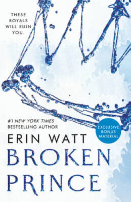 Broken Prince (The Royals) - Paperback By Watt, Erin - GOOD