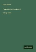 Jack London | Tales Of The Fish Patrol | Taschenbuch | Englisch (2025)