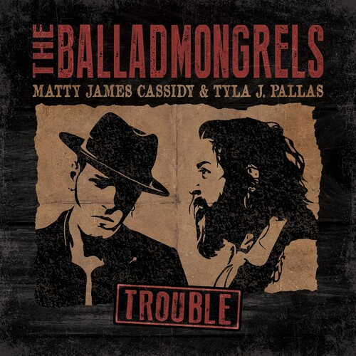 Balladmongrels - Trouble [Новый виниловый альбом] Великобритания - Импорт