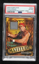 2003 Fleer WWE Aggression Matitude Mat Relic Hulk Hogan #MHH PSA 6 13xi