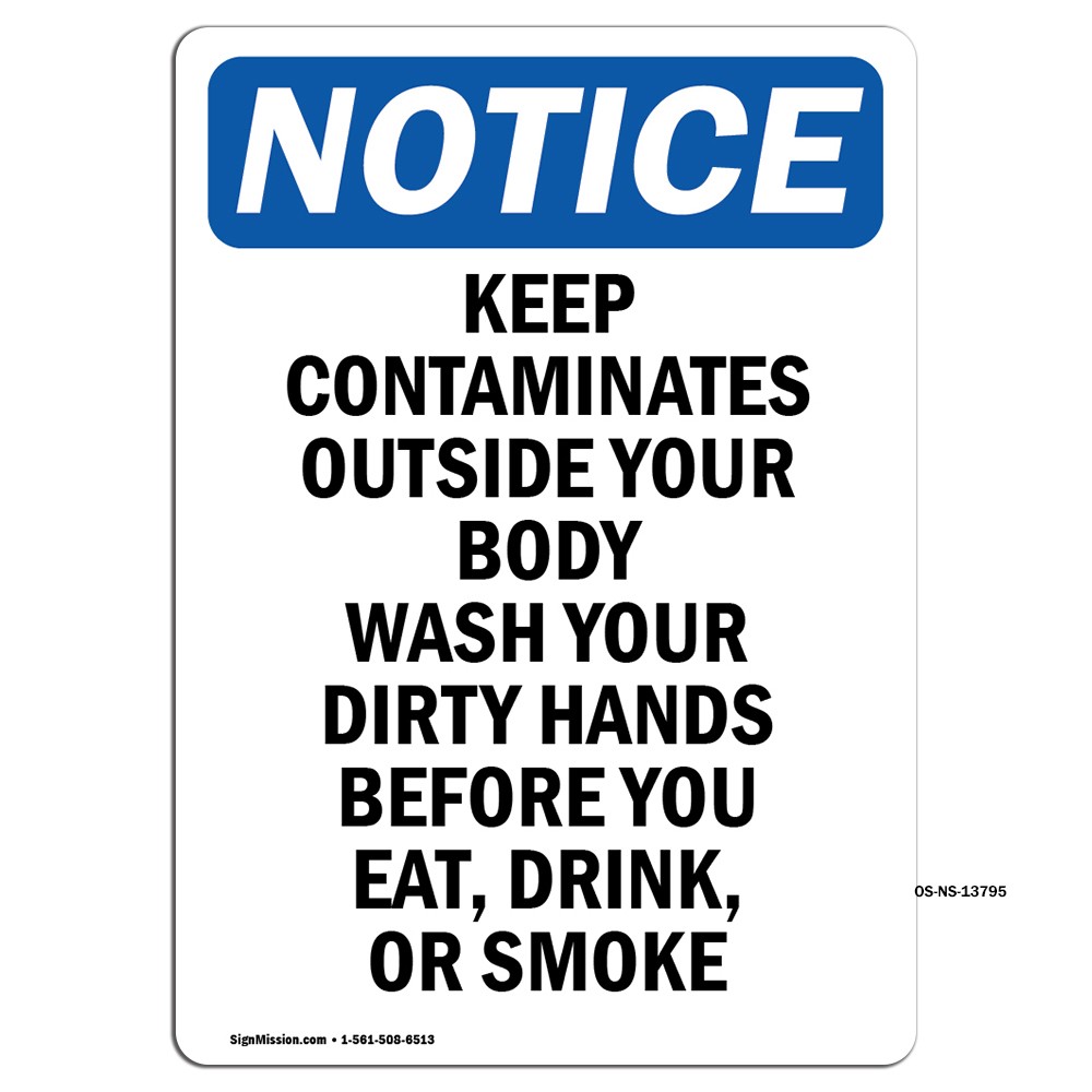 Keep Contaminates Outside Your OSHA Notice Sign Metal Plastic Decal