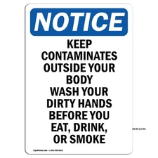 Keep Contaminates Outside Your OSHA Notice Sign Metal Plastic Decal