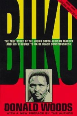 Biko : The True Story of the Young South African Martyr Paperback