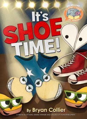 Elephant & Piggie Like Reading! It's Shoe Time! by Willems, Mo, Collier, Bryan