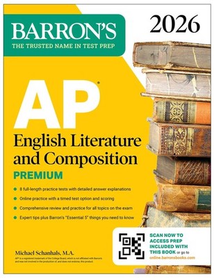 AP English Literature and Composition Premium, 2026: Prep Book with 8 Practi...