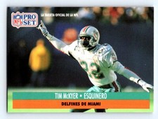 1991 Pro Set Spanish FRESH PULL #211a Tim McKyer No Traded box on front