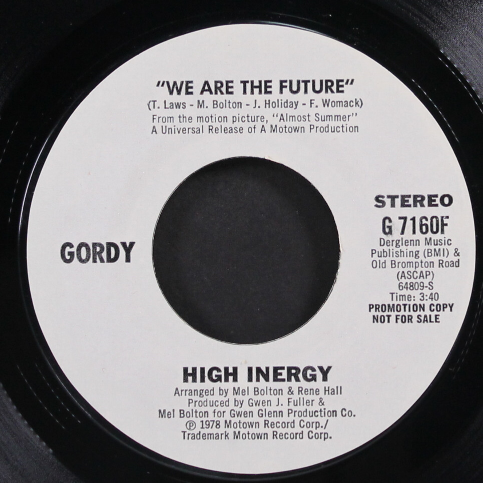 HIGH INERGY: we are the future / mono GORDY 7