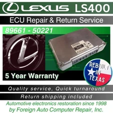 89661 - 50221 LS400 ECU Repair & Return - Quick Quality Service, 5 Year Warranty