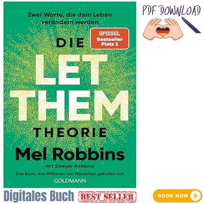 Die LET THEM Theorie: Zwei Worte, die dein Le, Mel Robbins 2025
